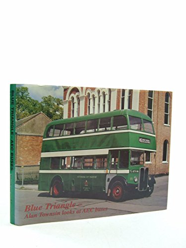 Stock image for Blue Triangle: Alan Townsin Looks at A.E.C.Buses for sale by WorldofBooks
