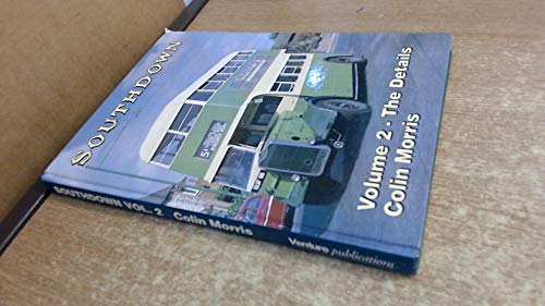 9781898432104: Southdown, Vol. 2: The Details (British Bus Heritage)