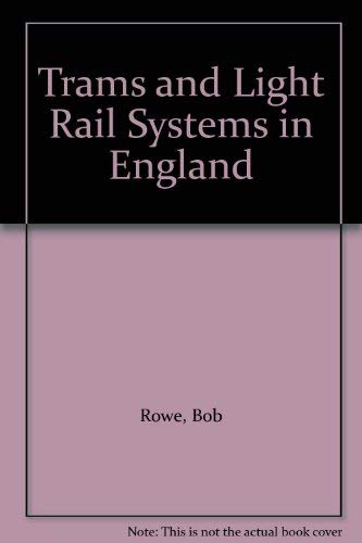 Stock image for Trams and Light Rail Systems in England 2004 for sale by HALCYON BOOKS