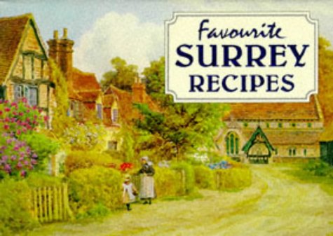 9781898435068: Favourite Surrey Recipes