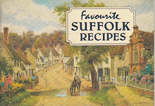Stock image for Favourite Suffolk Recipes for sale by Once Upon A Time Books