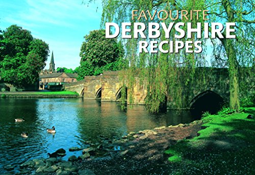 Beispielbild fr Favourite Derbyshire Recipes: 5 (Favourite Recipes) zum Verkauf von WorldofBooks