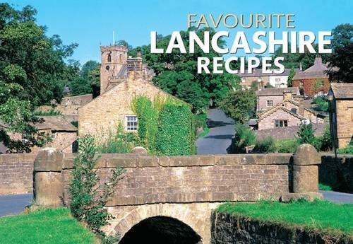Stock image for Favourite Lancashire Recipes (Favourite Recipes) for sale by WorldofBooks