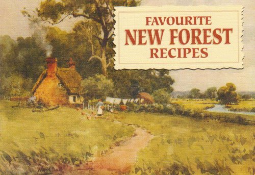 Stock image for Favourite New forest Recipes for sale by Harry Righton