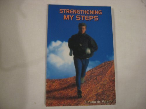 9781898444114: Strengthening My Steps By Claudia De Fajardo (Paperback 2001) by Claudia De Fajardo (2001-01-01)