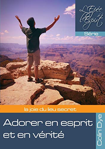 Beispielbild fr Adorer en esprit et en vrit (French Edition) zum Verkauf von Lucky's Textbooks