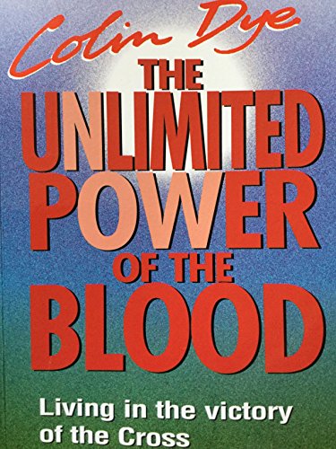 Stock image for The Unlimited Power Of The Blood (Living Word Series) for sale by WorldofBooks