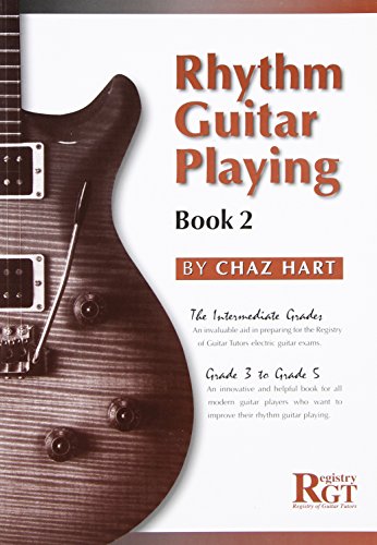 Beispielbild fr Rhythm Guitar Playing: The Intermediate Grades - Grade Three to Grade Five Bk.2: Grade 3 to Grade 5 zum Verkauf von WorldofBooks