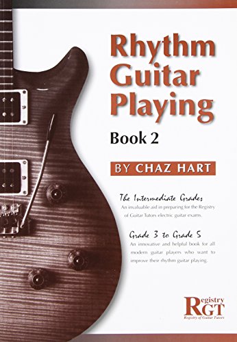 Stock image for Rhythm Guitar Playing: The Intermediate Grades - Grade Three to Grade Five Bk.2: Grade 3 to Grade 5 for sale by WorldofBooks