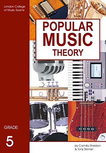 Popular Music Theory, Grade 5 (9781898466451) by Sheldon, Camilla; Skinner, Tony