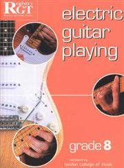 9781898466581: Electric Guitar Playing, Grade 8