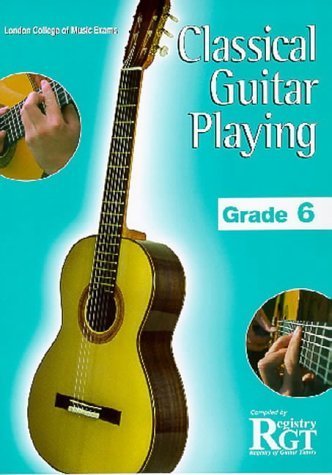 9781898466666: Classical Guitar Playing, Grade 6