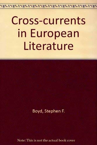 Cross-Currents in European Literature