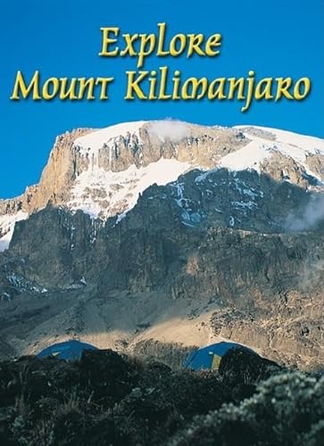 9781898481232: Explore Mount Kilimanjaro (4 ed) (Rucksack Readers)