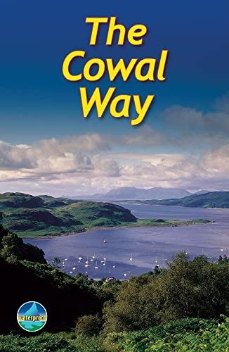 The Cowal Way: With Isle of Bute (Rucksack Readers) (9781898481324) by Michael Kaufmann