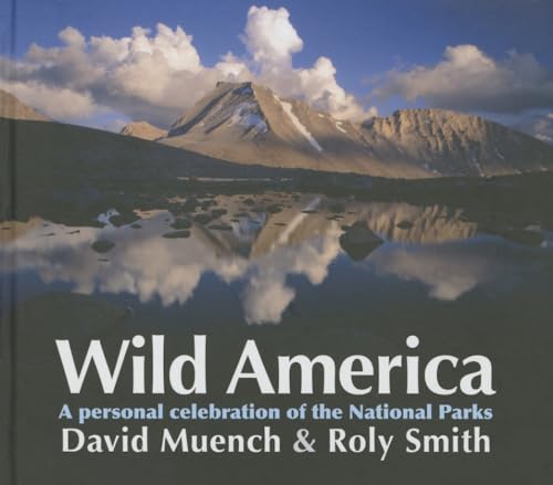 Stock image for Wild America: A Personal Celebration of the National Parks for sale by Wonder Book