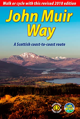 Beispielbild fr John Muir Way: a Scottish coast-to-coast route: Walk or cycle across Scotland zum Verkauf von WorldofBooks