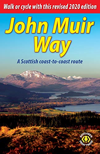 Beispielbild fr John Muir Way: A Scottish coast-to-coast route zum Verkauf von PlumCircle