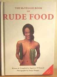 Beispielbild fr The McVeggie Book of Rude Food zum Verkauf von WorldofBooks