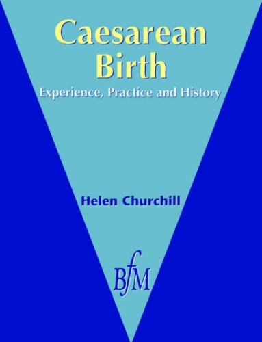 9781898507512: Caesarean Birth: Experience, Practice and History