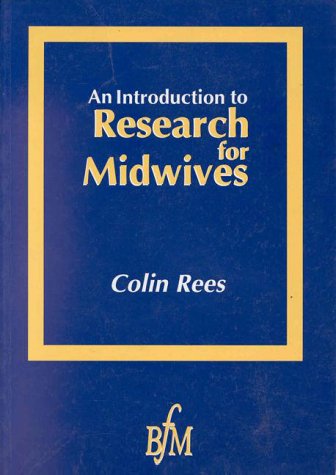 9781898507574: An Introduction to Research for Midwives