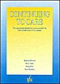 Stock image for Continuing to Care: Organization of Midwifery Services in the UK - A Structures Review of the Evidence for sale by PsychoBabel & Skoob Books