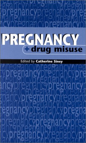 Beispielbild fr Pregnancy & Drug Misuse (Midwives Press) zum Verkauf von WorldofBooks