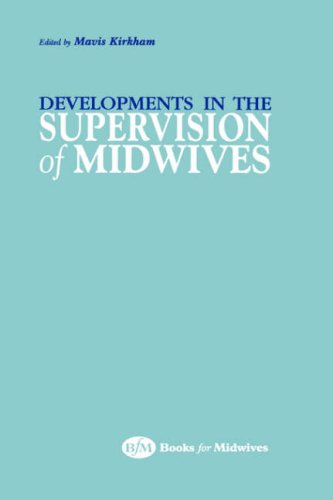 Beispielbild fr Developments in the Supervision of Midwives zum Verkauf von Anybook.com