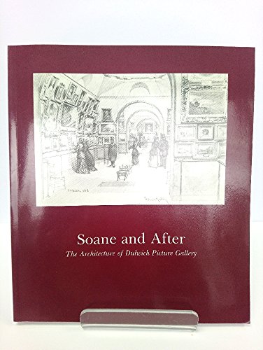 Imagen de archivo de Soane and After a la venta por W. Lamm