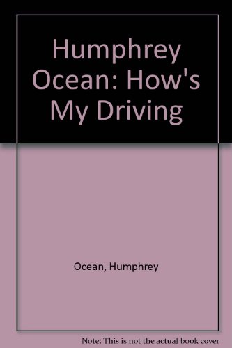 Stock image for Humphrey Ocean: How's My Driving for sale by Seagull Books