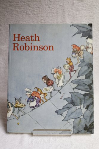 Stock image for The Art of William Heath Robinson for sale by AwesomeBooks