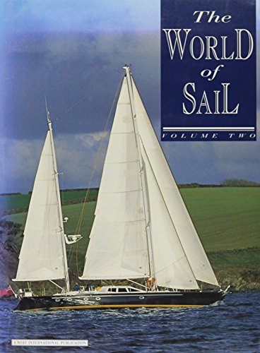 THE WORLD OF SAIL. Volume Two.