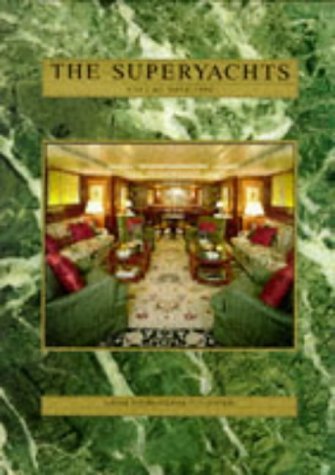 Beispielbild fr The Superyachts, Volume Nine, 1996 zum Verkauf von Mullen Books, ABAA