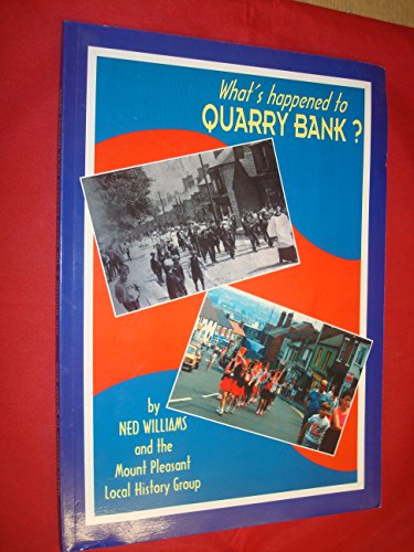 Stock image for What's Happened to Quarry Bank? for sale by WorldofBooks