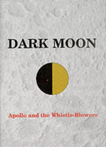 9781898541059: Dark Moon: Apollo and the Whistle-blowers