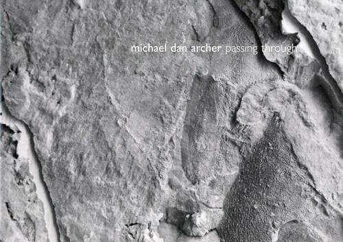9781898543442: Michael Dan Archer: Passing Through