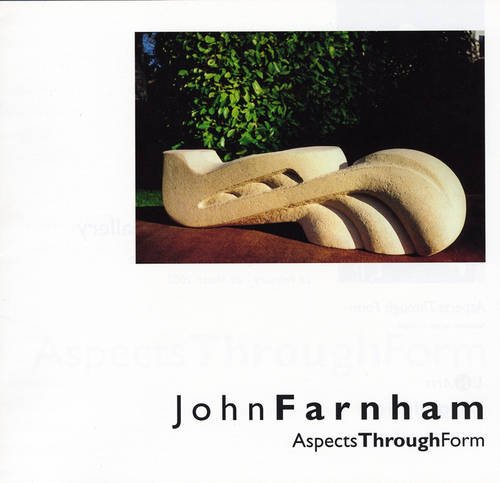 Stock image for Aspects Through Form A Survey of Recent Work by John Farnham for sale by PBShop.store US
