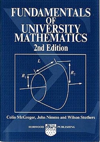 9781898563105: Fundamentals of University Mathematics (Albion Mathematics & Applications Series)