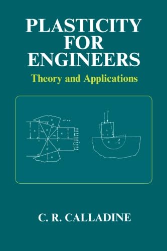 Stock image for Plasticity for Engineers: Theory and Applications (Woodhead Publishing Series in Civil and Structural Engineering) for sale by Phatpocket Limited
