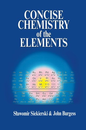 9781898563716: Concise Chemistry of the Elements (Horwood Chemical Science)
