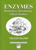 Beispielbild fr Enzymes: Biochemistry, Biotechnology, Clinical Chemistry zum Verkauf von Anybook.com