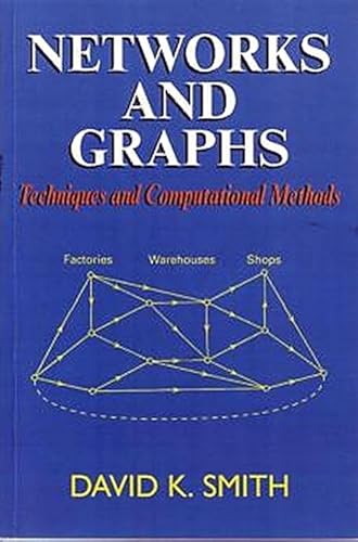 Beispielbild fr Networks and Graphs: Techniques and Computational Methods zum Verkauf von Anybook.com