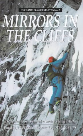 Beispielbild fr Mirrors in the Cliffs (Games climbers play) zum Verkauf von WorldofBooks