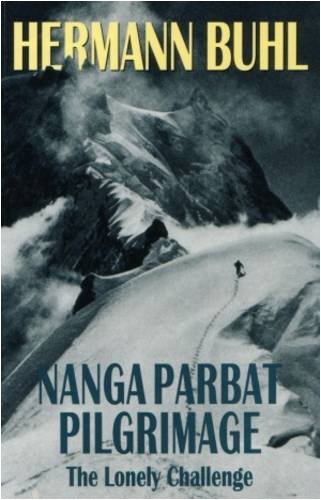 9781898573333: Nanga Parbat Pilgrimage: The Lonely Challenge