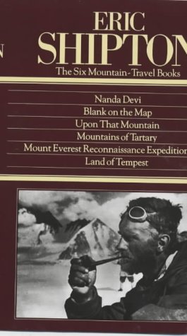 9781898573418: Eric Shipton: The Six Mountain Travel Books