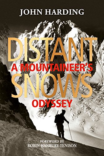 9781898573784: Distant Snows: A Mountaineer's Odyssey