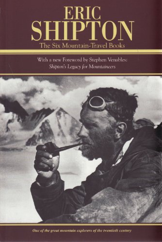 9781898573814: Eric Shipton the Six Mountain-travel Books [Idioma Ingls]