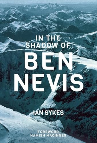 Imagen de archivo de In the Shadow of Ben Nevis a la venta por WorldofBooks