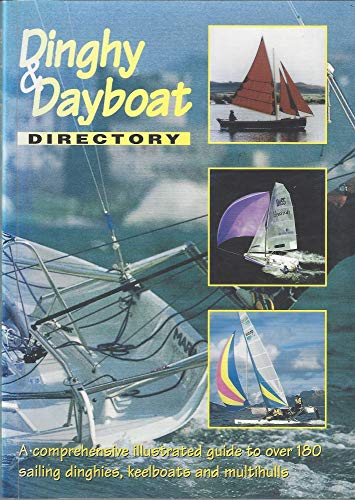 Imagen de archivo de Dinghy and Dayboat Directory a la venta por WorldofBooks