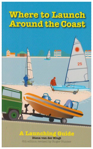 Imagen de archivo de Where to Launch Around the Coast a la venta por WorldofBooks